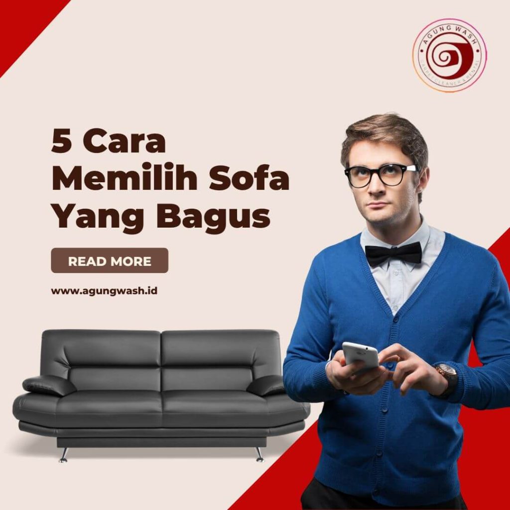 Sofa Yang Bagus dan Tahan Lama