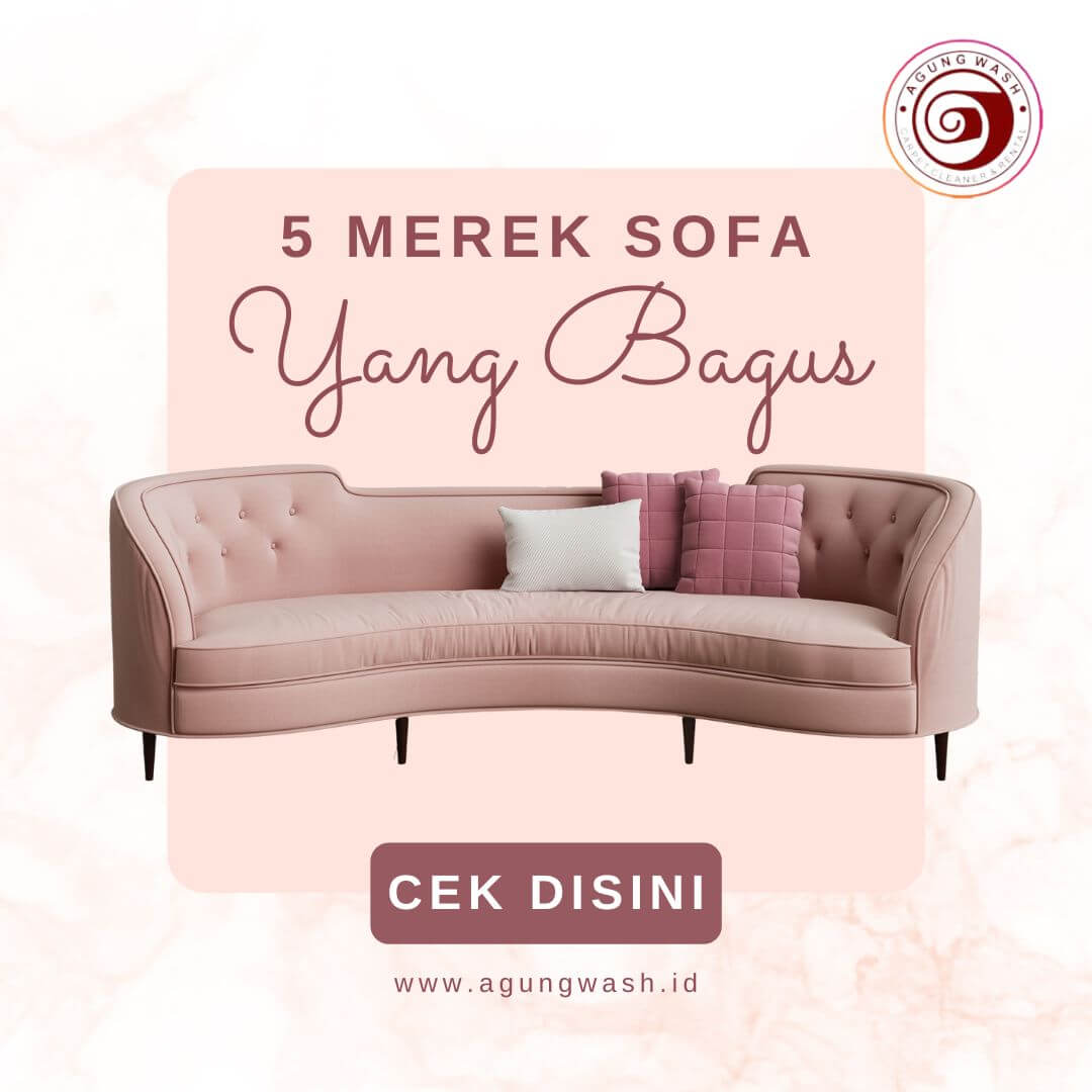 Sofa yang Bagus dengan 5 Merek Terbaik di Pasaran
